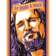 Le Dude (Big Lebowski)